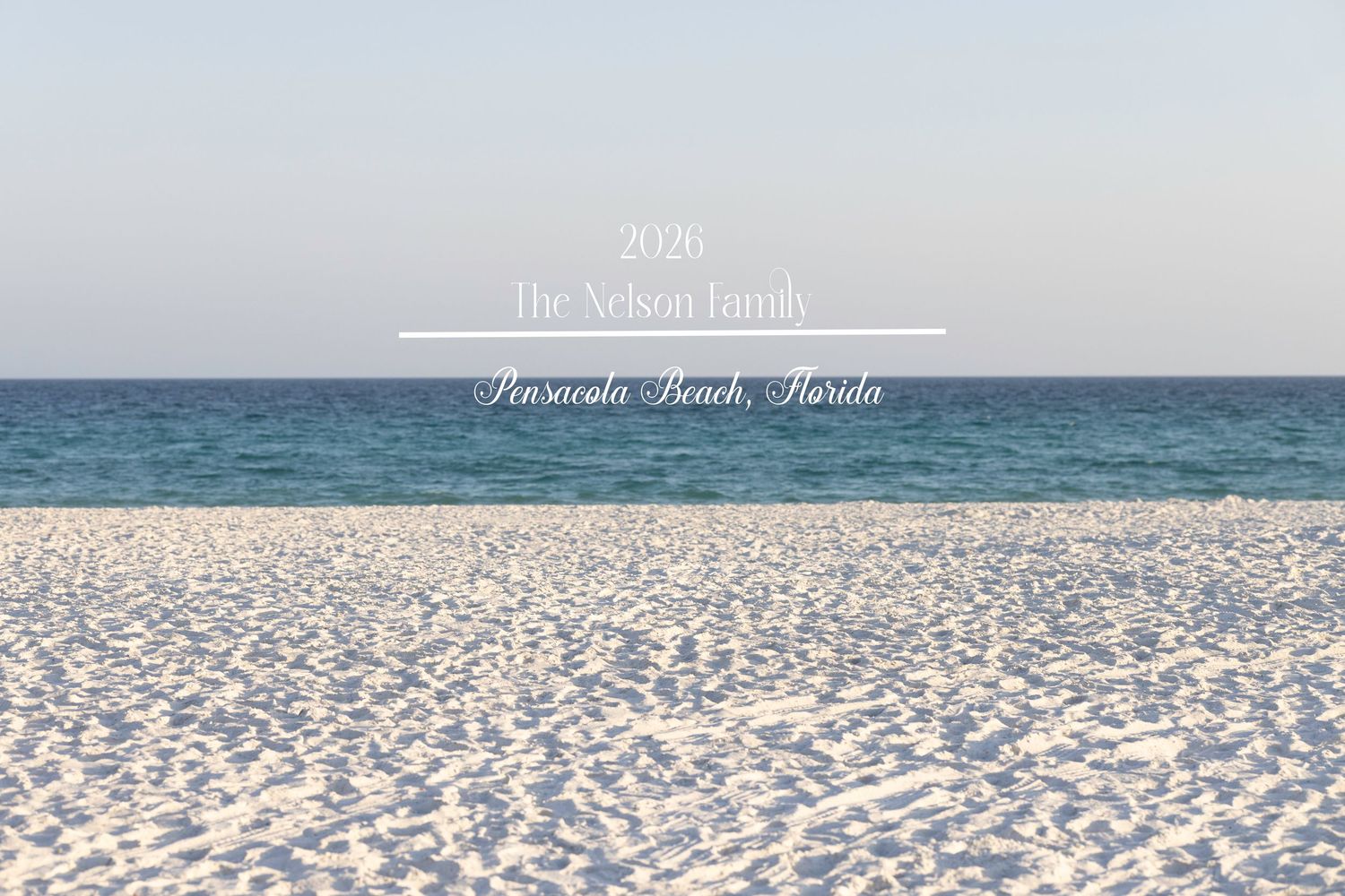 A serene Pensacola Beach Florida shoreline with white sand and calm turquoise waters, featuring the Nelson Family 2020 text overlay.