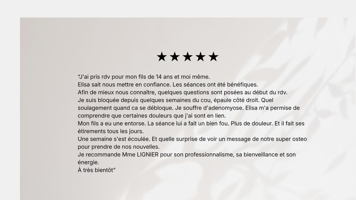 Avis Google Elisa Lignier Ostéopathe Montreuil-sur-Mer - Confiance - Adolescent/ entorse - Soulagement - Professionnalisme - Bienveillance