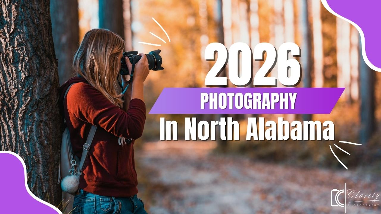 Professional North Alabama photography capturing families, couples, weddings, and special moments by Clarity Photography