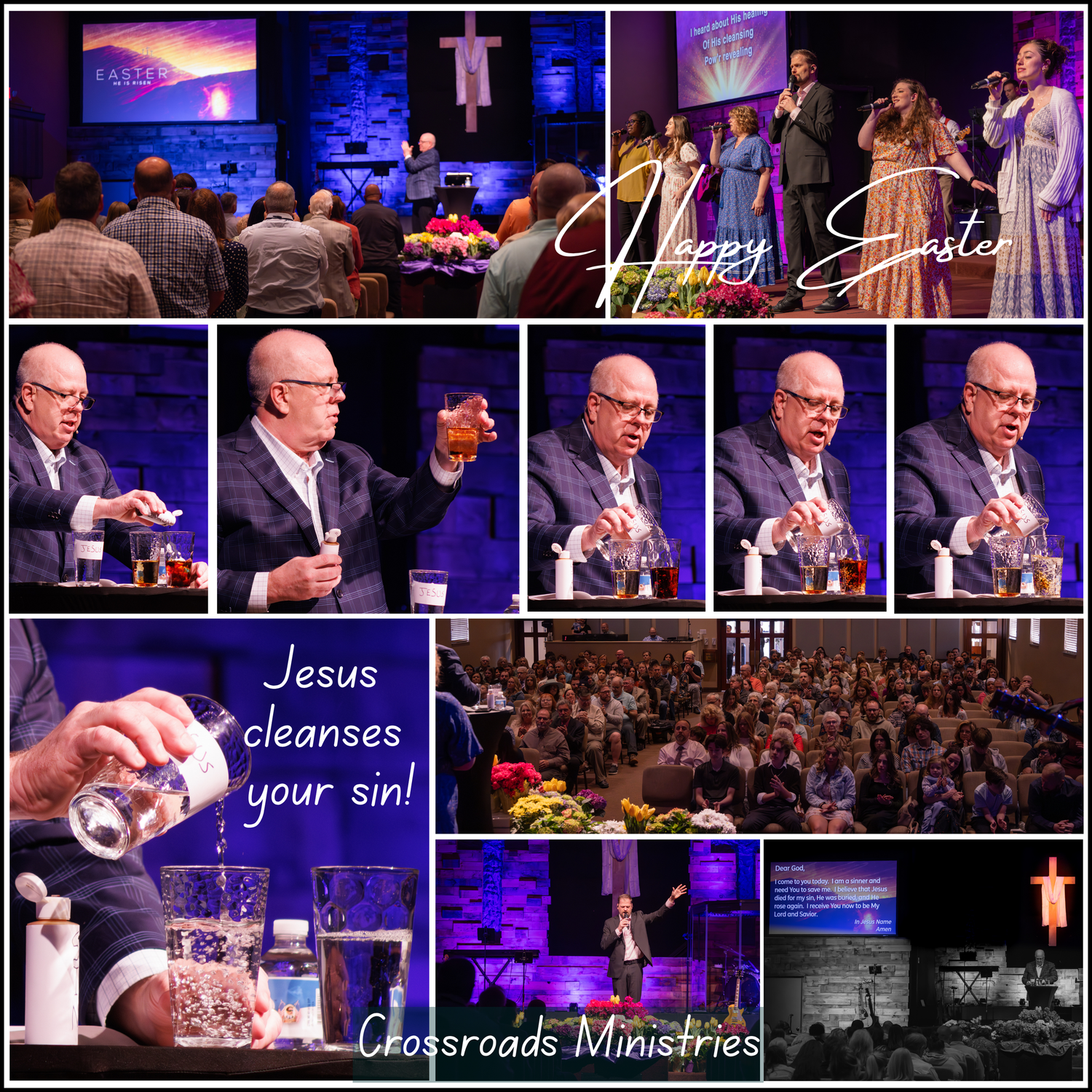 Crossroads Ministries Easter service collage featuring pastor demonstrations, congregation worship, and Jesus cleanses your sin message.