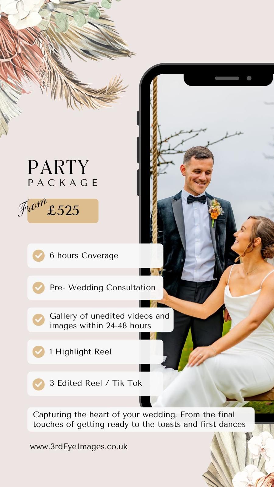 Wedding content creating party package pricing and services advertisement showing £525 value with dried floral design elements.