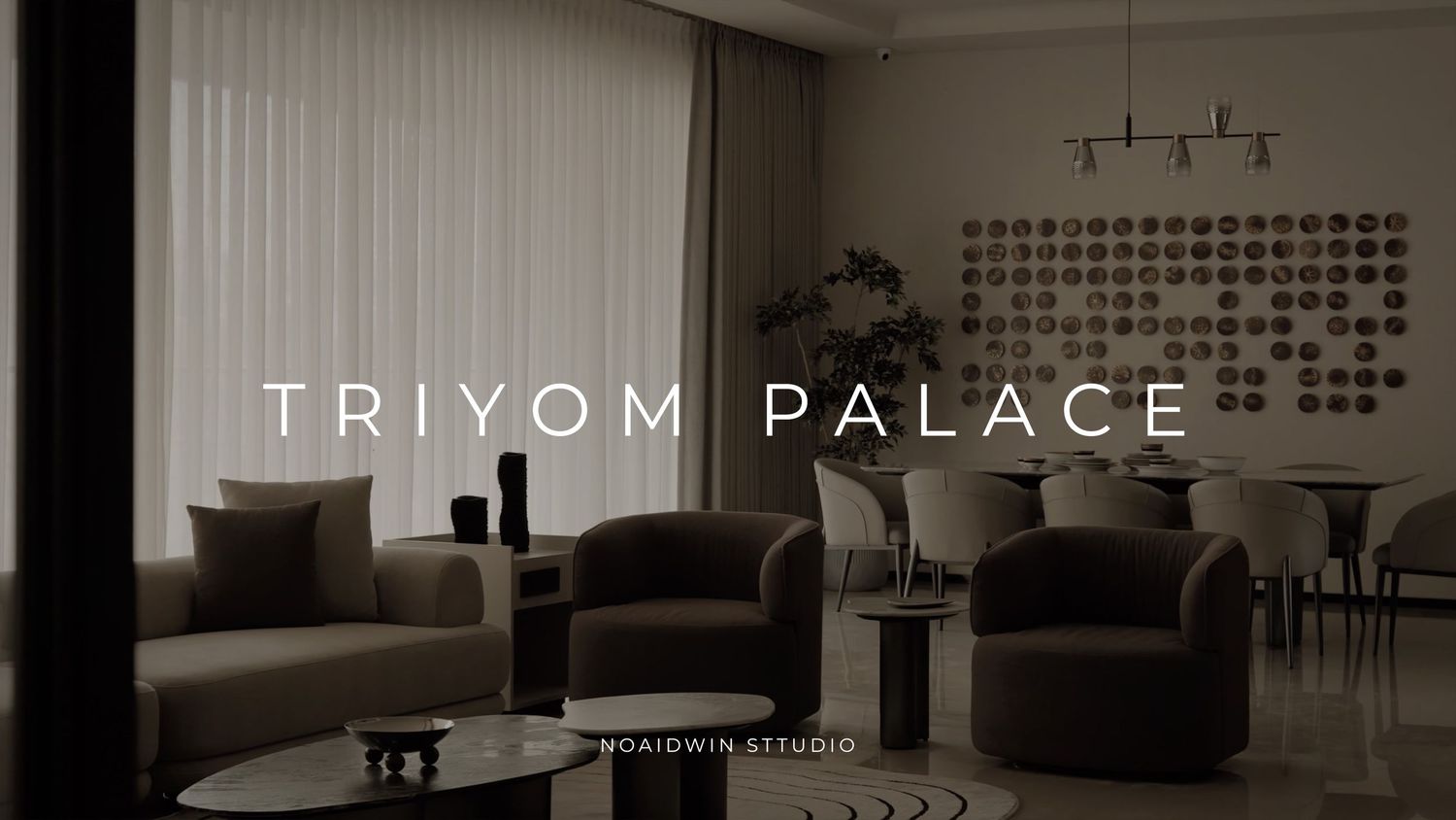 Triyom Palace luxury interior design by Horizwn Studio featuring elegant neutral-toned furniture and modern living space.
