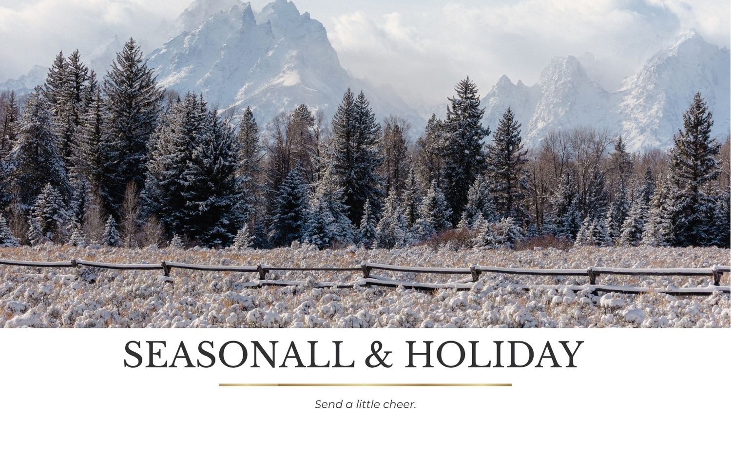 Snow-dusted pine trees and a rustic wooden fence with majestic mountains in a winter seasonal holiday greeting card.