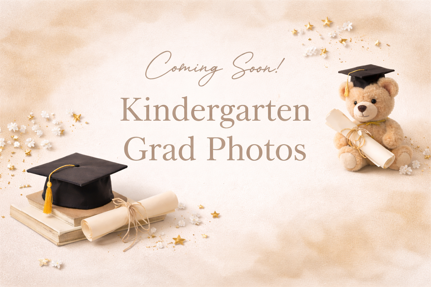 Horizontal Coming Soon Kindergarten Grad Photos banner with graduation cap, diploma scroll, and teddy bear on beige.