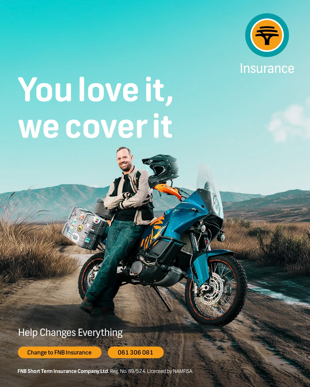 FNB Insurance ad featuring a man with a motorcycle on a dirt road, with the tagline You love it, we cover it.
