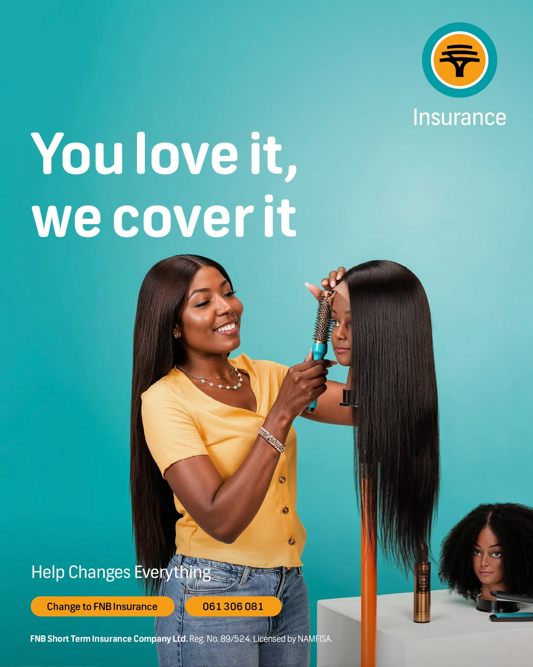 FNB Insurance ad featuring a smiling woman styling a mannequin head with the tagline You love it, we cover it.