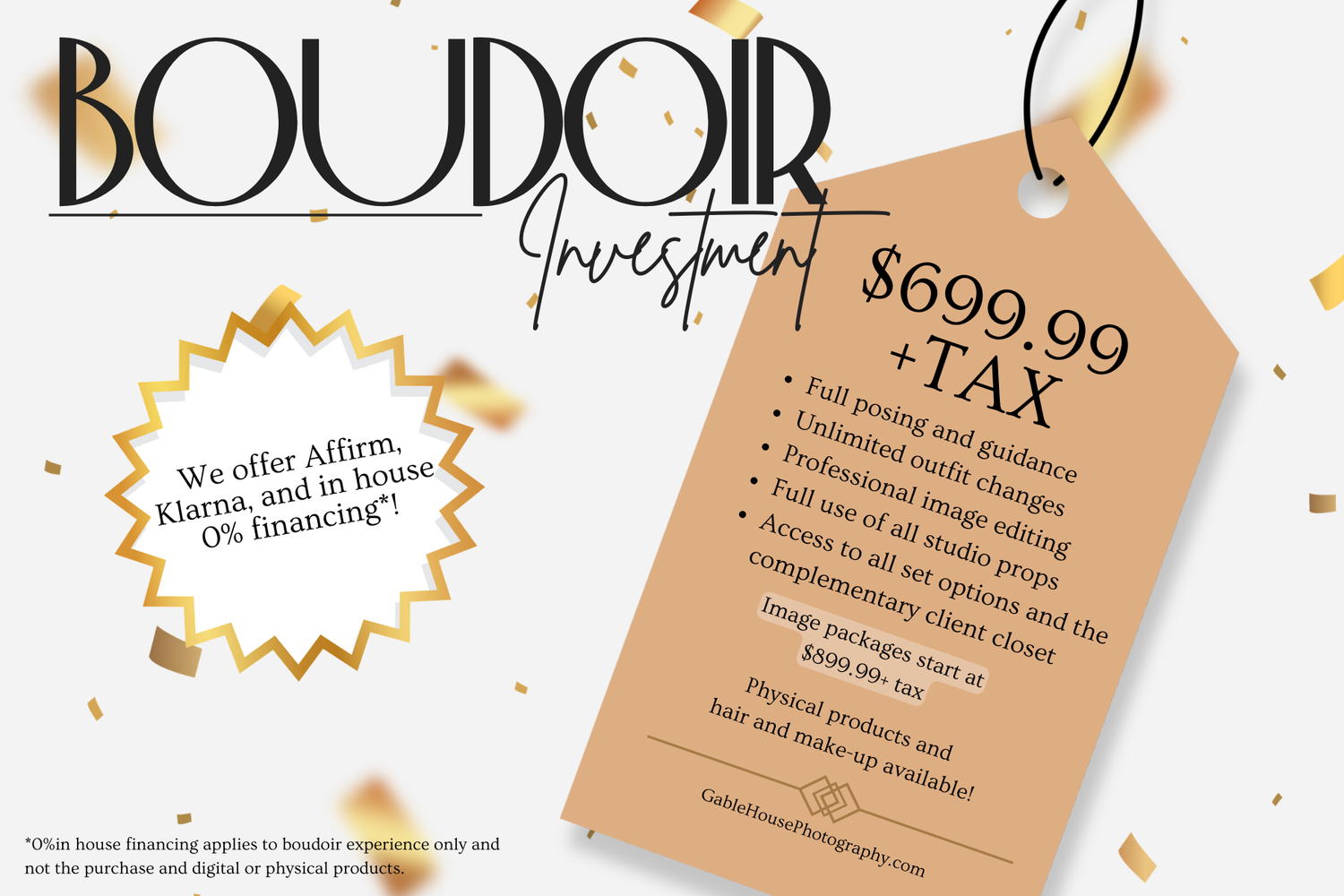 Boudoir photography investment package priced at $699.99 plus tax, featuring posing guidance, outfit changes, and financing options.