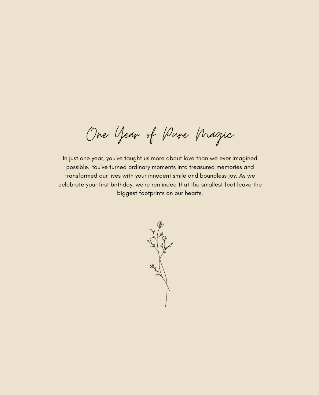 Elegant first birthday card with floral design reading One Year of Pure Magic on beige background.