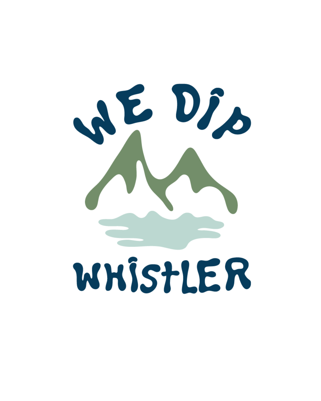 We Dip Whistler logo featuring green mountain peaks above a lake with navy blue text on white background.