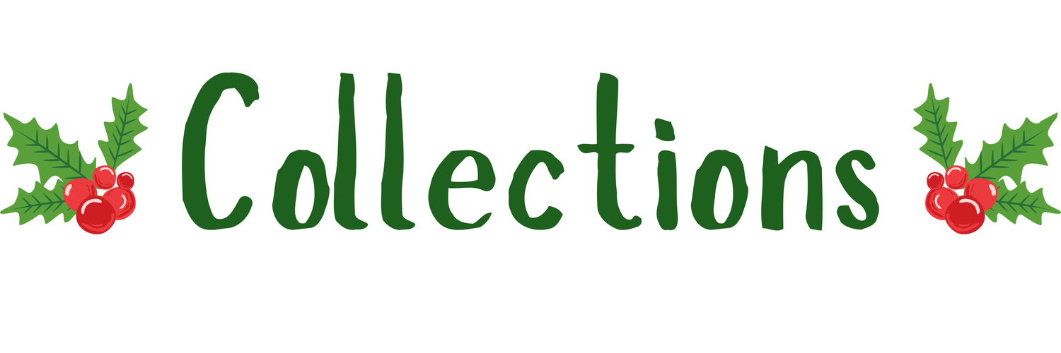 Festive Collections banner with green holly-decorated text on white background for holiday seasonal content.