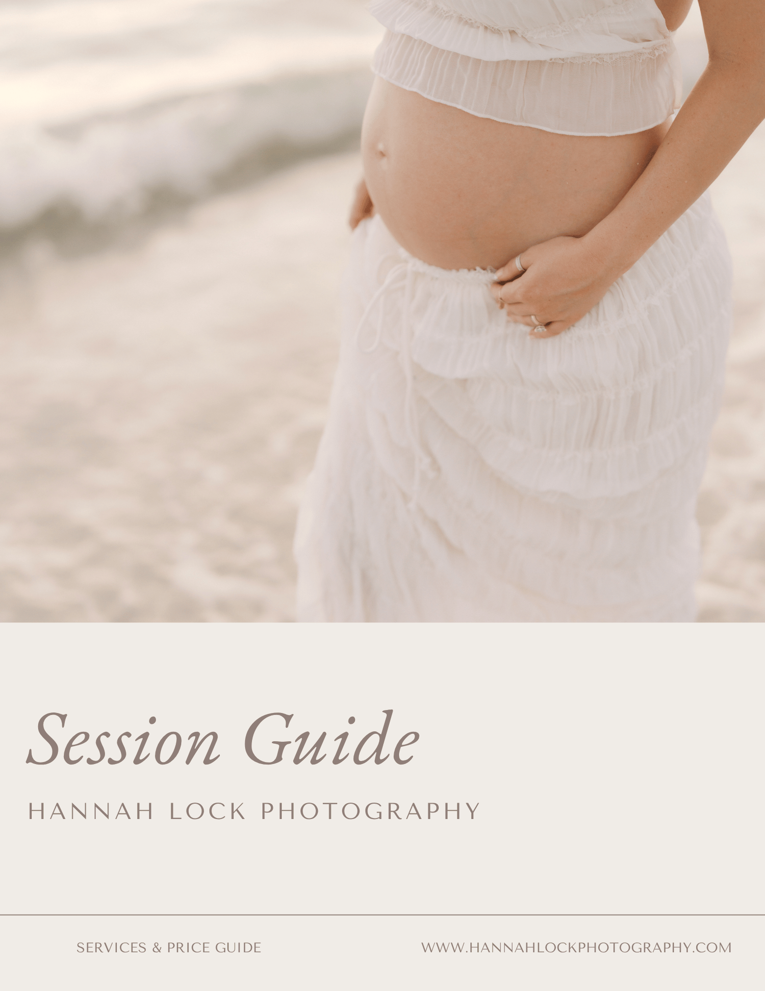 Pregnant woman in white dress holding baby bump on beach, Hannah Lock Photography Session Guide cover.