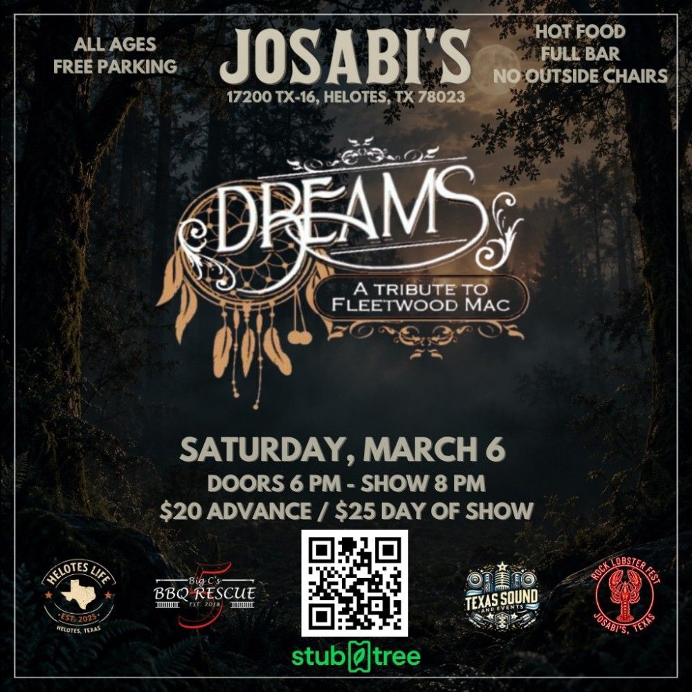 Concert flyer for Dreams a Fleetwood Mac Tribute at Josabis in Helotes TX on Saturday March 6.