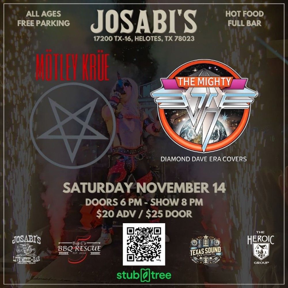 Josabi's live music event flyer featuring Motley Krue and The Mighty VH tribute bands on Saturday, November 14 in Helotes, TX