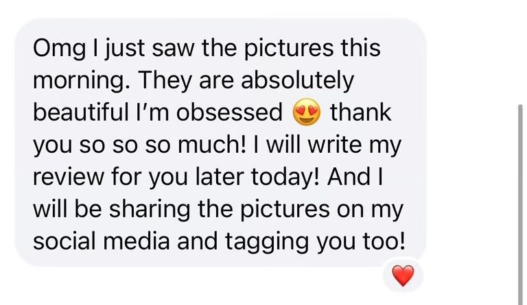 Glowing client review text message praising beautiful photos and promising to share on social media.