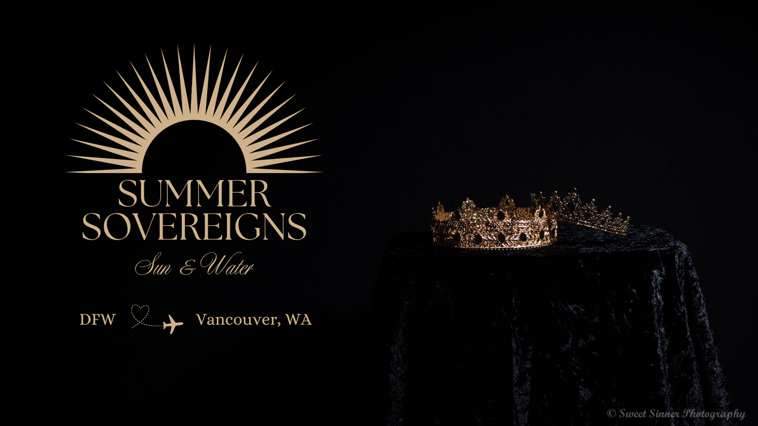 Summer Sovereigns Sun and Water event promotional image featuring a golden crown on dark fabric with DFW to Vancouver WA travel details.