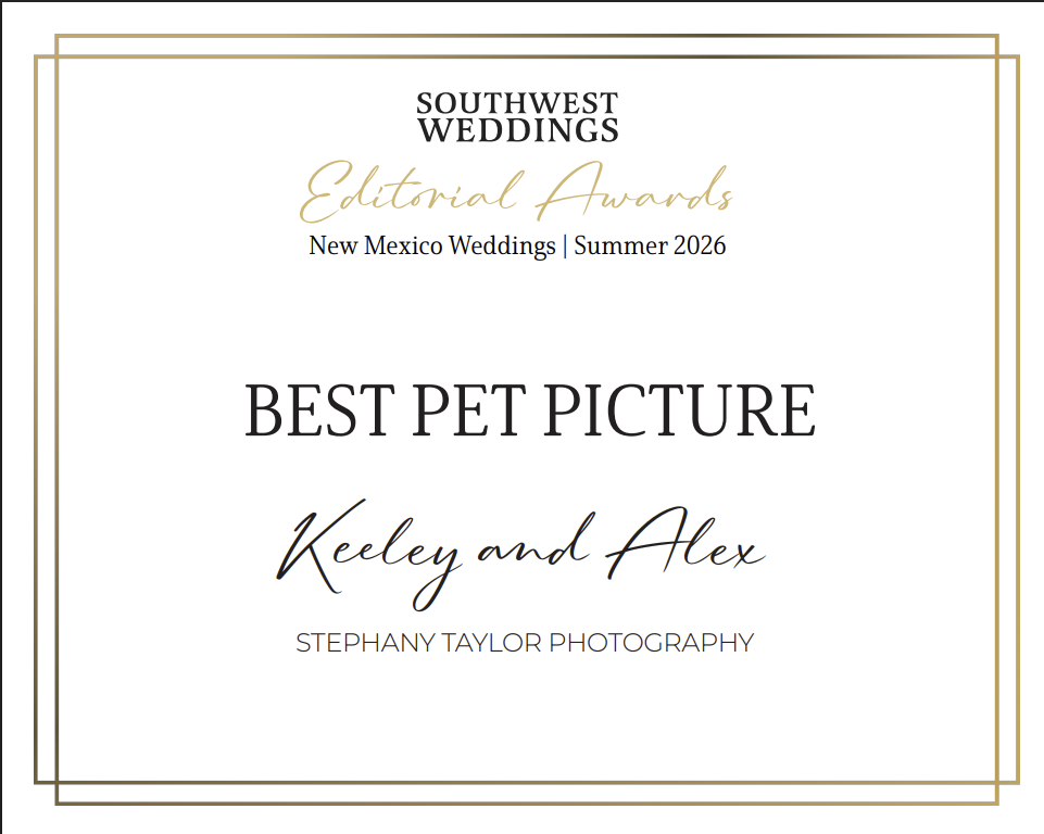 Southwest Weddings Editorial Award certificate for Best Pet Picture, Summer 2026, awarded to Keeley and Alex by Stephany Taylor Photography.
