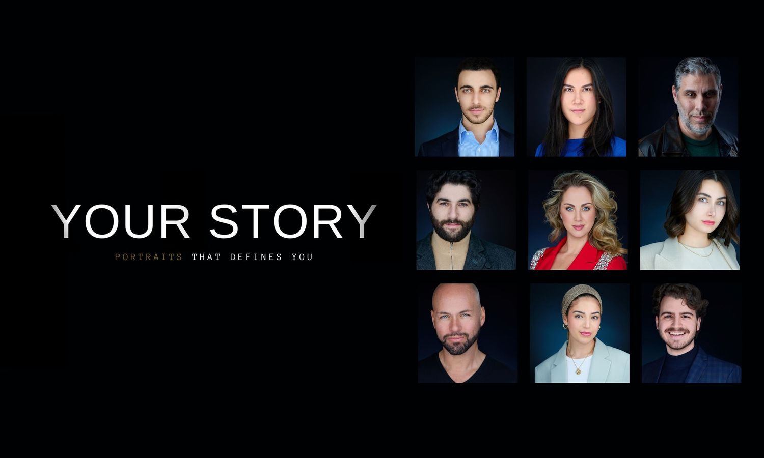A professional headshot collage featuring nine diverse individuals on a black background with the text YOUR STORY.