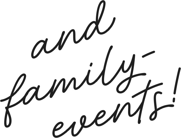 Cursive text reading 'and family-events!' written in flowing black script.