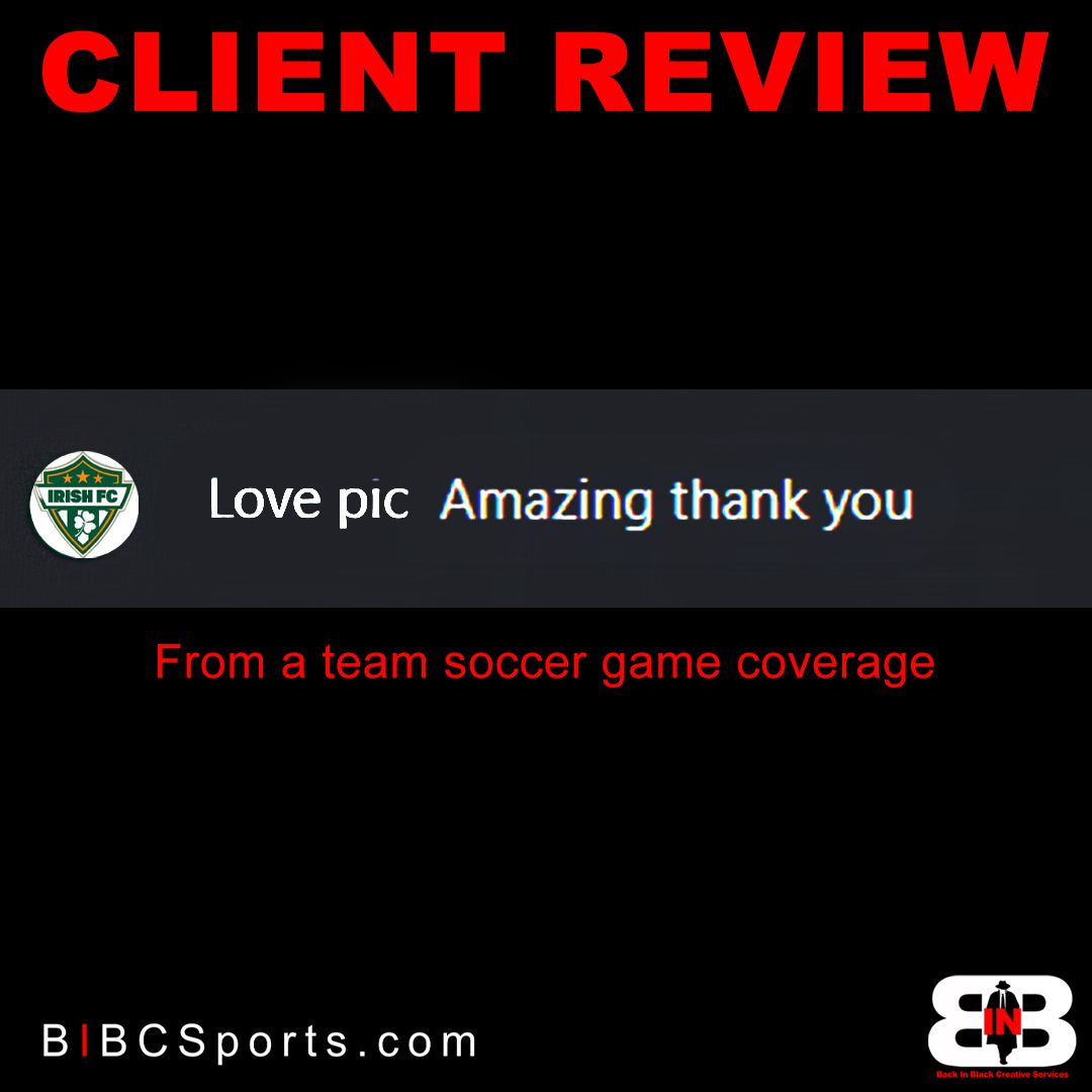 Client review for BIBCSports.com praising soccer game coverage photography with text Love pic Amazing thank you.