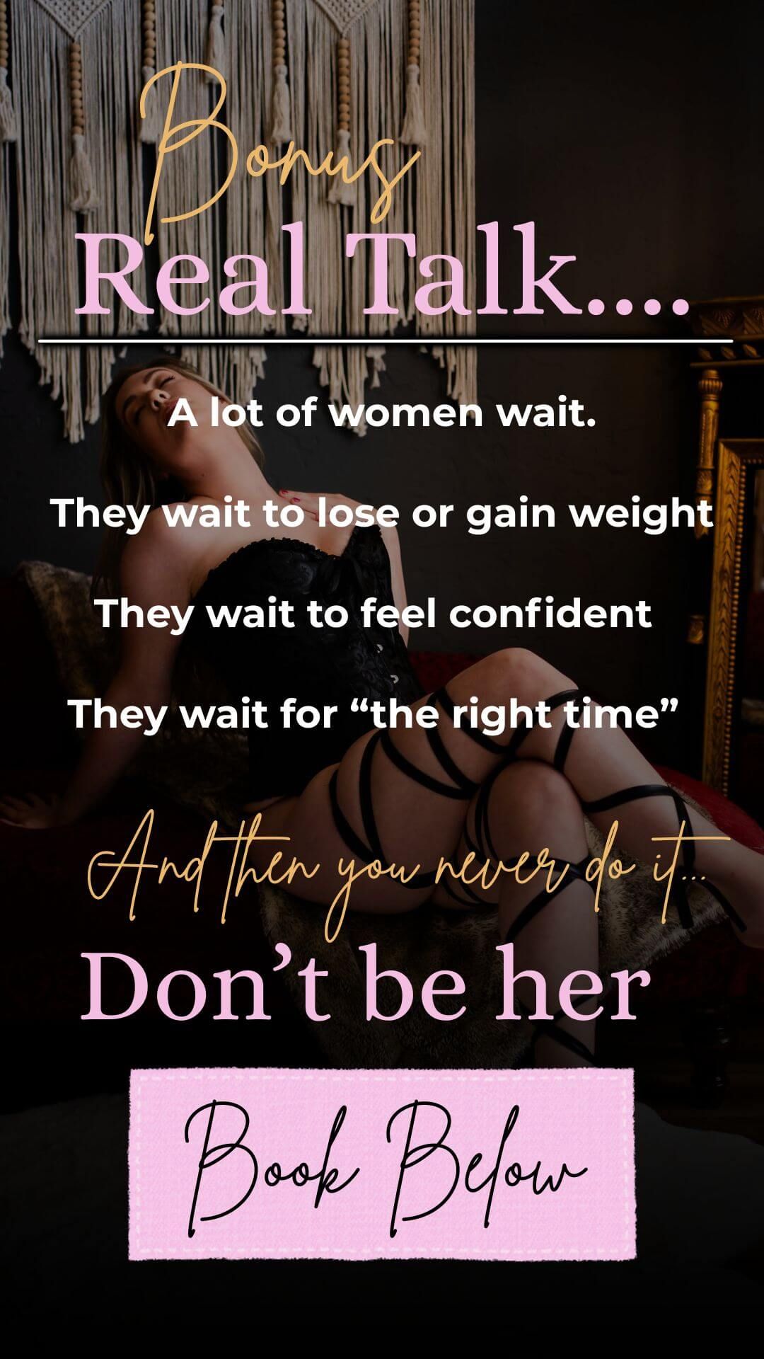 Boudoir photography promotional graphic encouraging women to book a session with motivational text overlay.