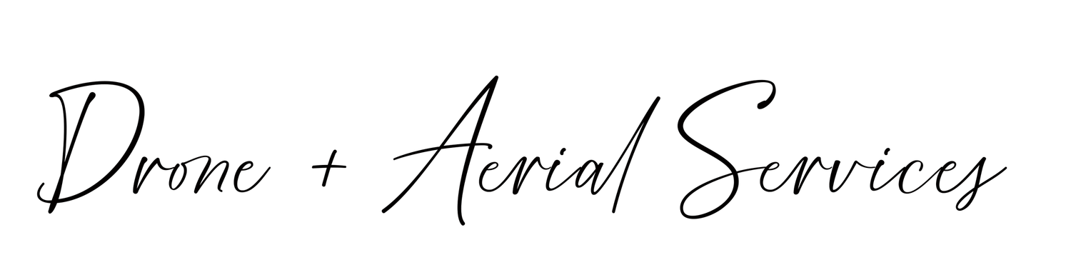 Stylish text reading 'Drone + Aerial Services' in cursive font.