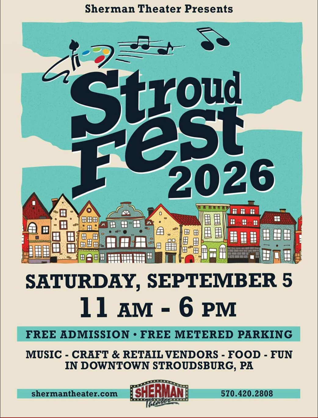 Stroud Fest 2026 flyer for Sherman Theater, Saturday September 5, 11AM-6PM, free admission, music, food, vendors in Stroudsburg PA.