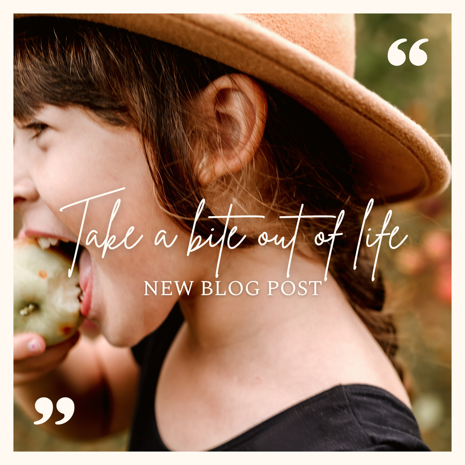 A person in a brown hat shown in profile with overlaid text saying Take a bite out of life - New Blog Post.