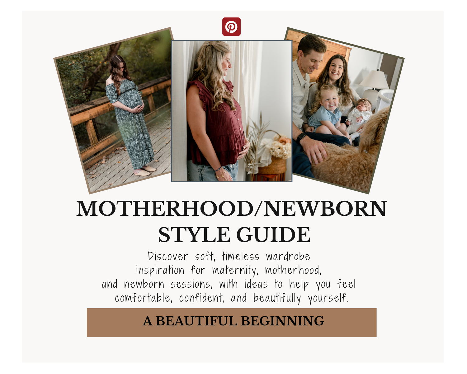 Motherhood and newborn style guide featuring soft, timeless wardrobe inspiration for maternity and family photo sessions.