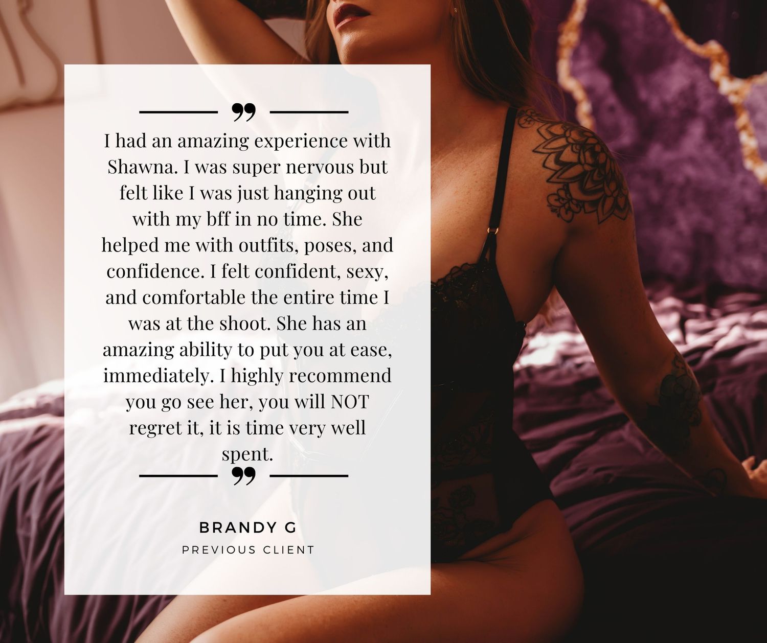 A confident woman poses for a boudoir shoot with a glowing client testimonial overlay from Brandy G.