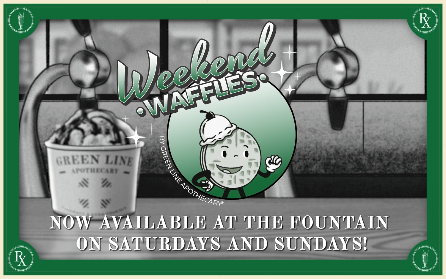 A vintage-style advertisement for weekend waffles at a fountain featuring a cartoon waffle mascot with a green circular logo.