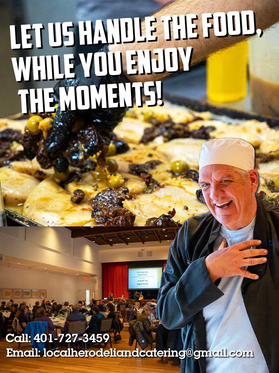 Chef smiling at catering event with close-up of gourmet olive dish and promotional text for Local Hero Deli and Catering.