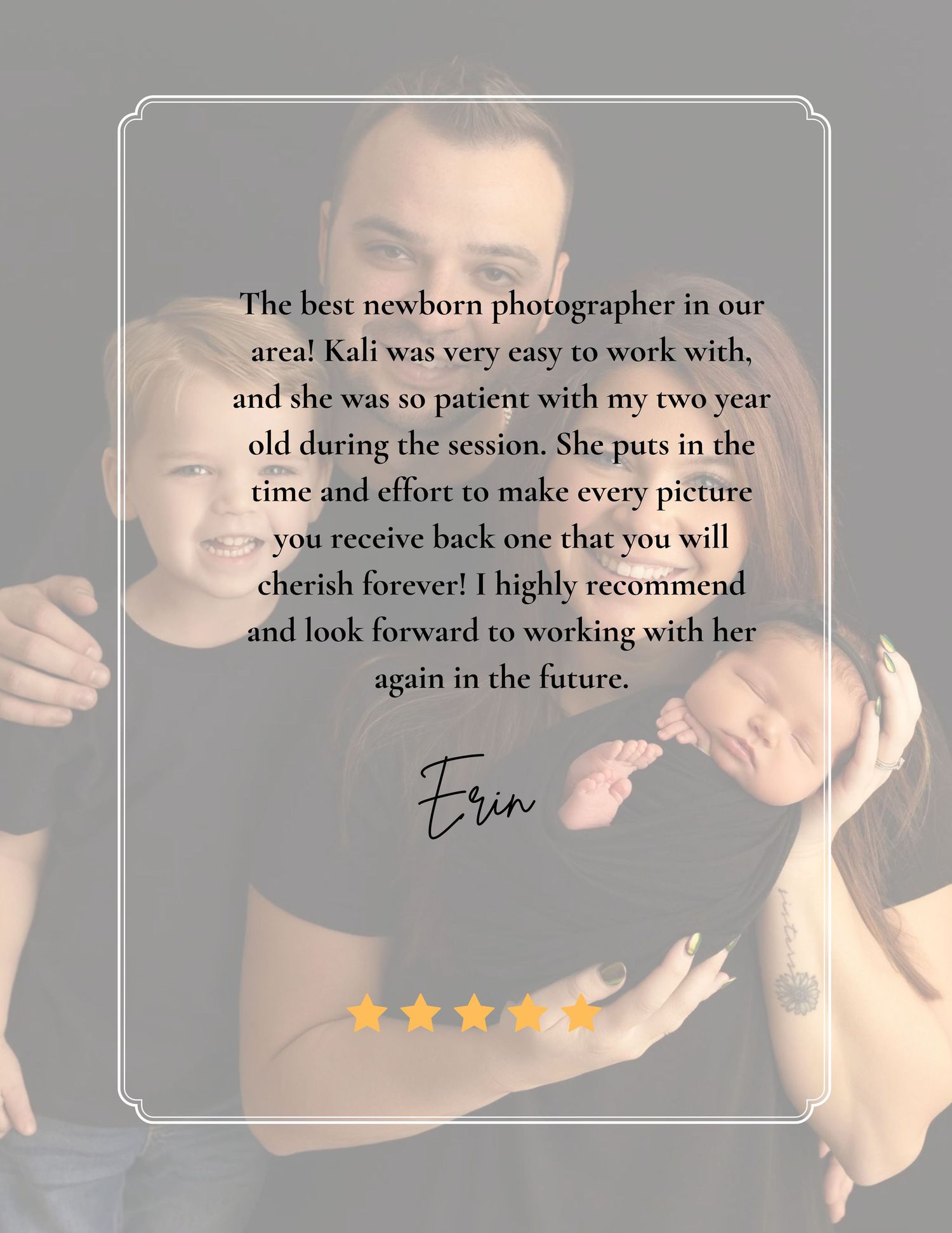 Five-star review from Erin recommending Kali as the best newborn photographer, praising patience and quality.