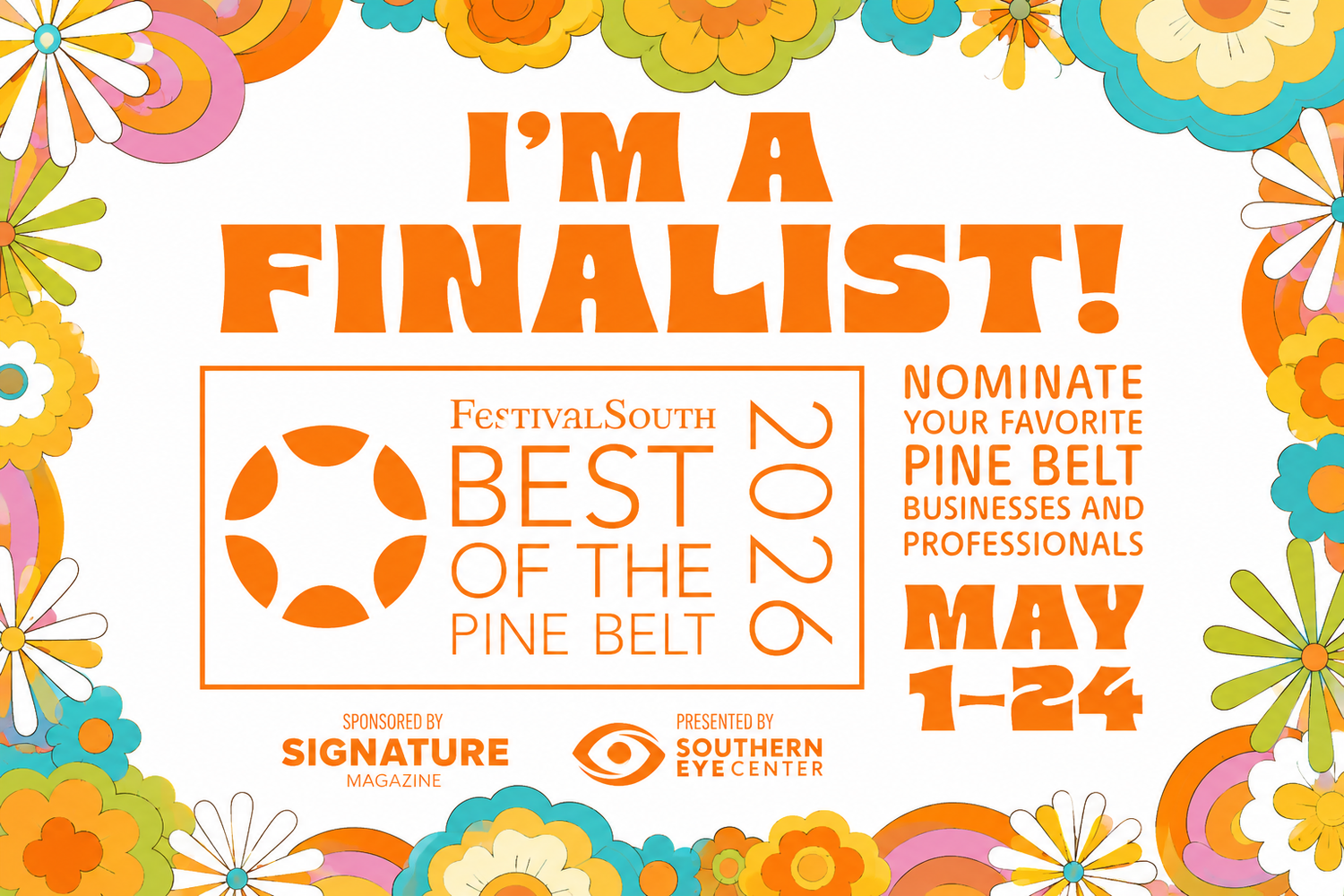 Colorful floral graphic announcing FestivalSouth Best of the Pine Belt 2026 finalist badge with voting dates May 1-24.
