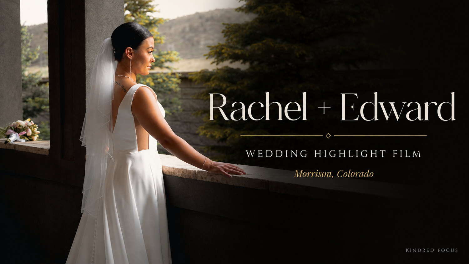 Wedding highlight film title card for Rachel and Edward's ceremony in Morrison, Colorado, featuring bride in white gown.