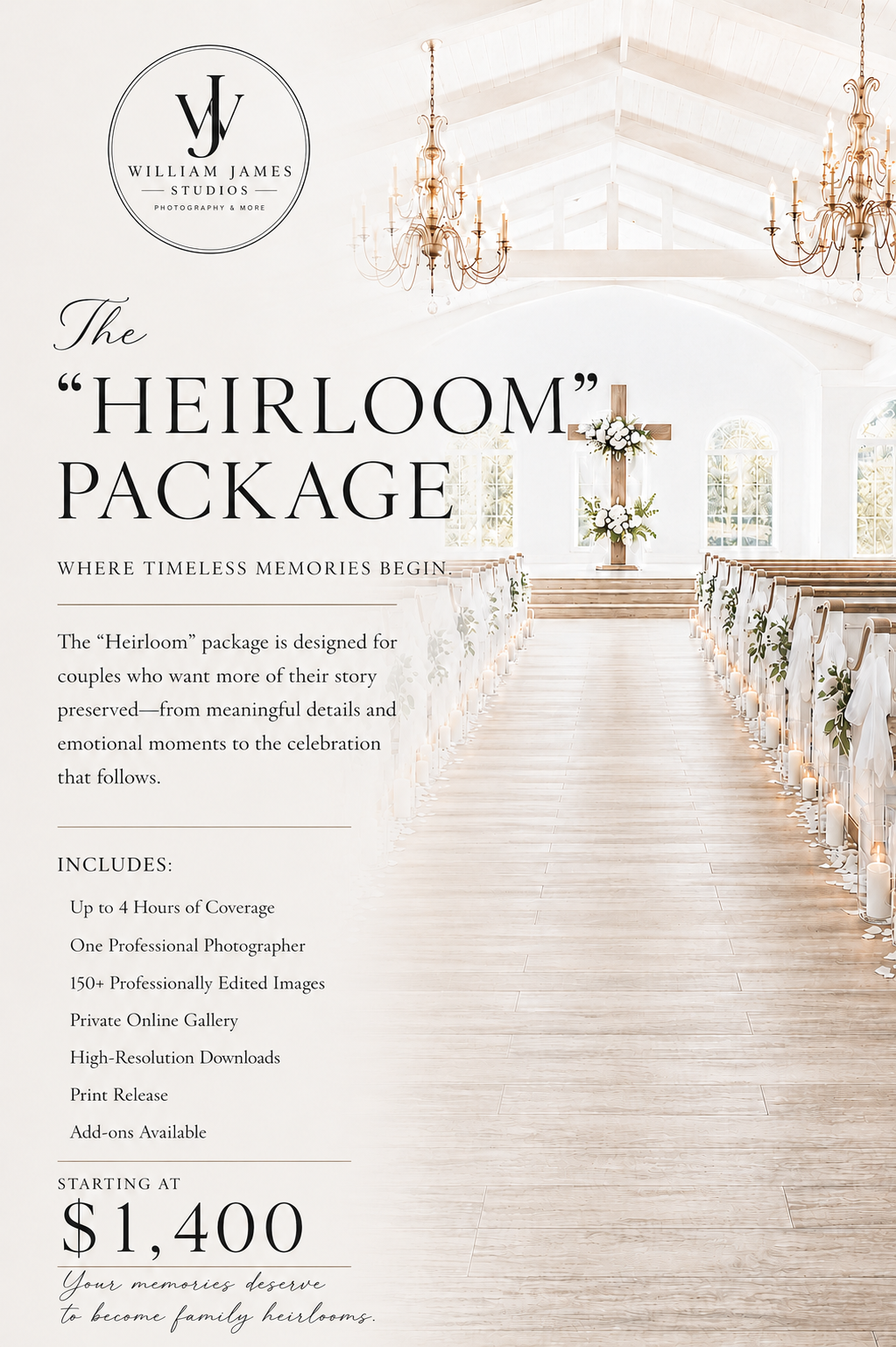 Elegant wedding photography Heirloom Package flyer by William James Studios starting at $1,400 for up to 4 hours coverage.