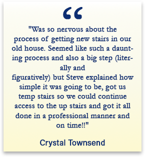 Customer review from Crystal Townsend praising Steve's professional stair installation process and communication.