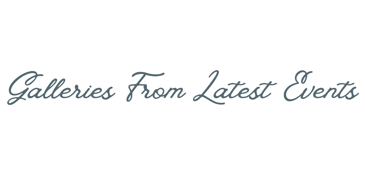 Elegant cursive script text reading Galleries From Latest Events in muted teal color on white background.