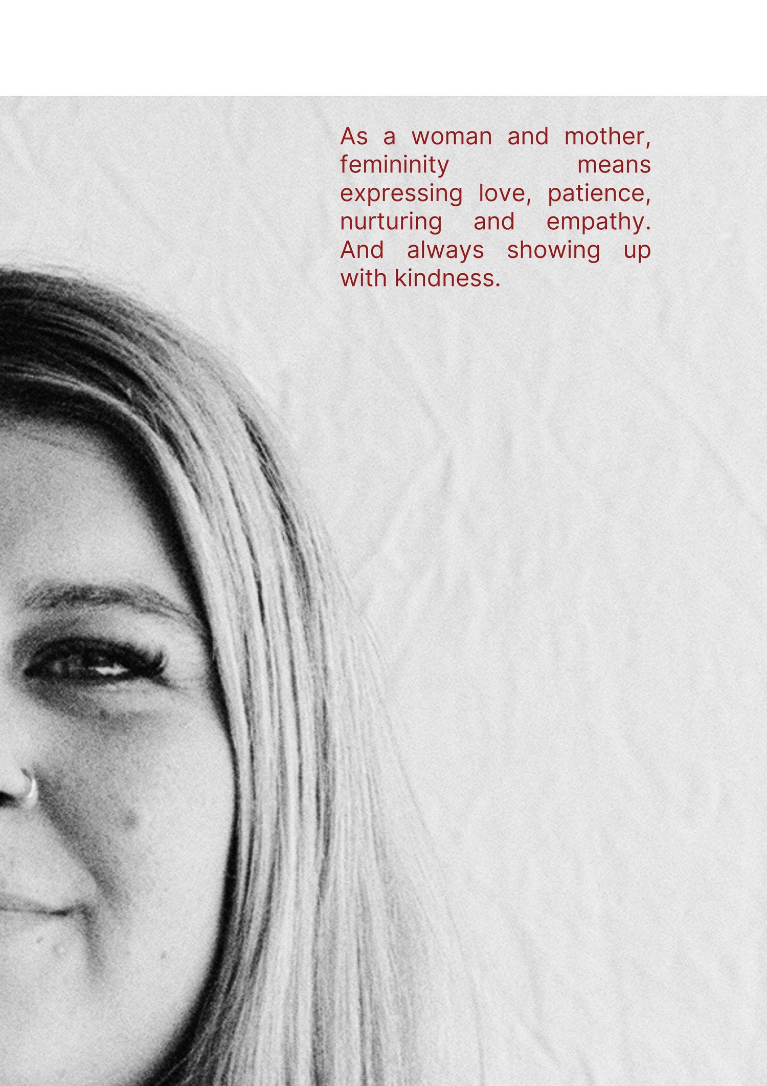Black and white image with text about femininity and motherhood showing partial view of someone with blonde hair.