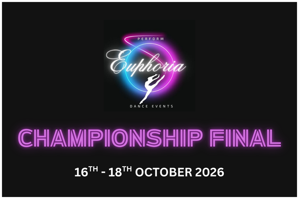Euphoria Dance Events Championship Final promotional banner scheduled for 16th-18th October 2026 with neon pink text.