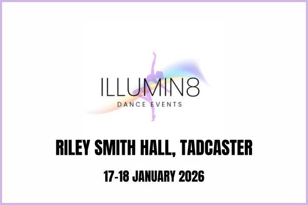 Purple and black logo for Illumin8 Dance Events advertising a show at Riley Smith Hall in Tadcaster for January 2026.