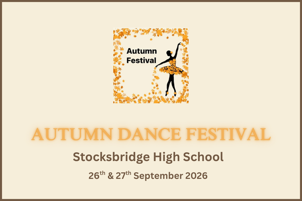 Autumn Dance Festival poster for Stocksbridge High School, scheduled for 26th and 27th September 2026.