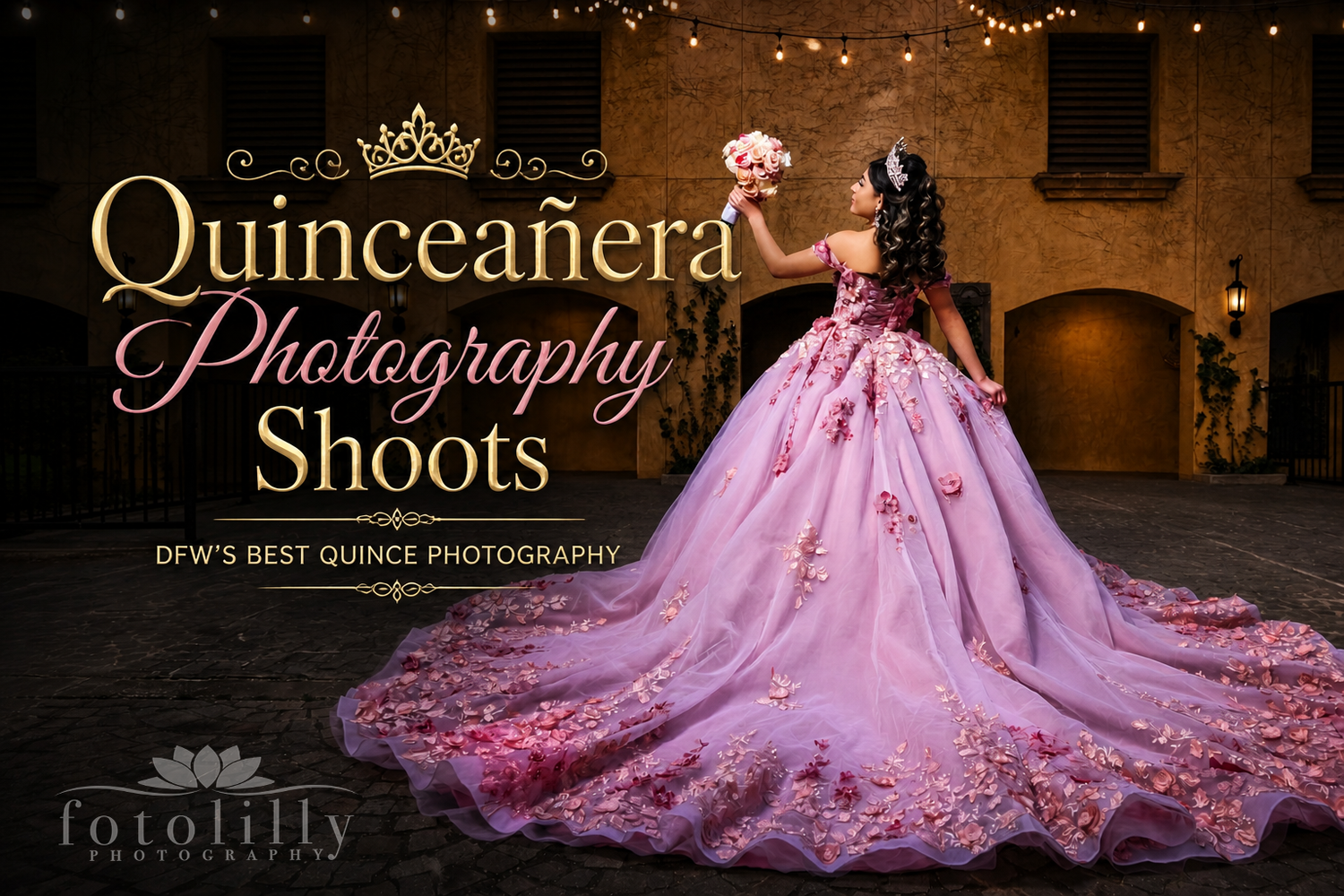 Quinceañera photo session only DFW outdoor location full dress styled photoshoot professional editing Fotolilly