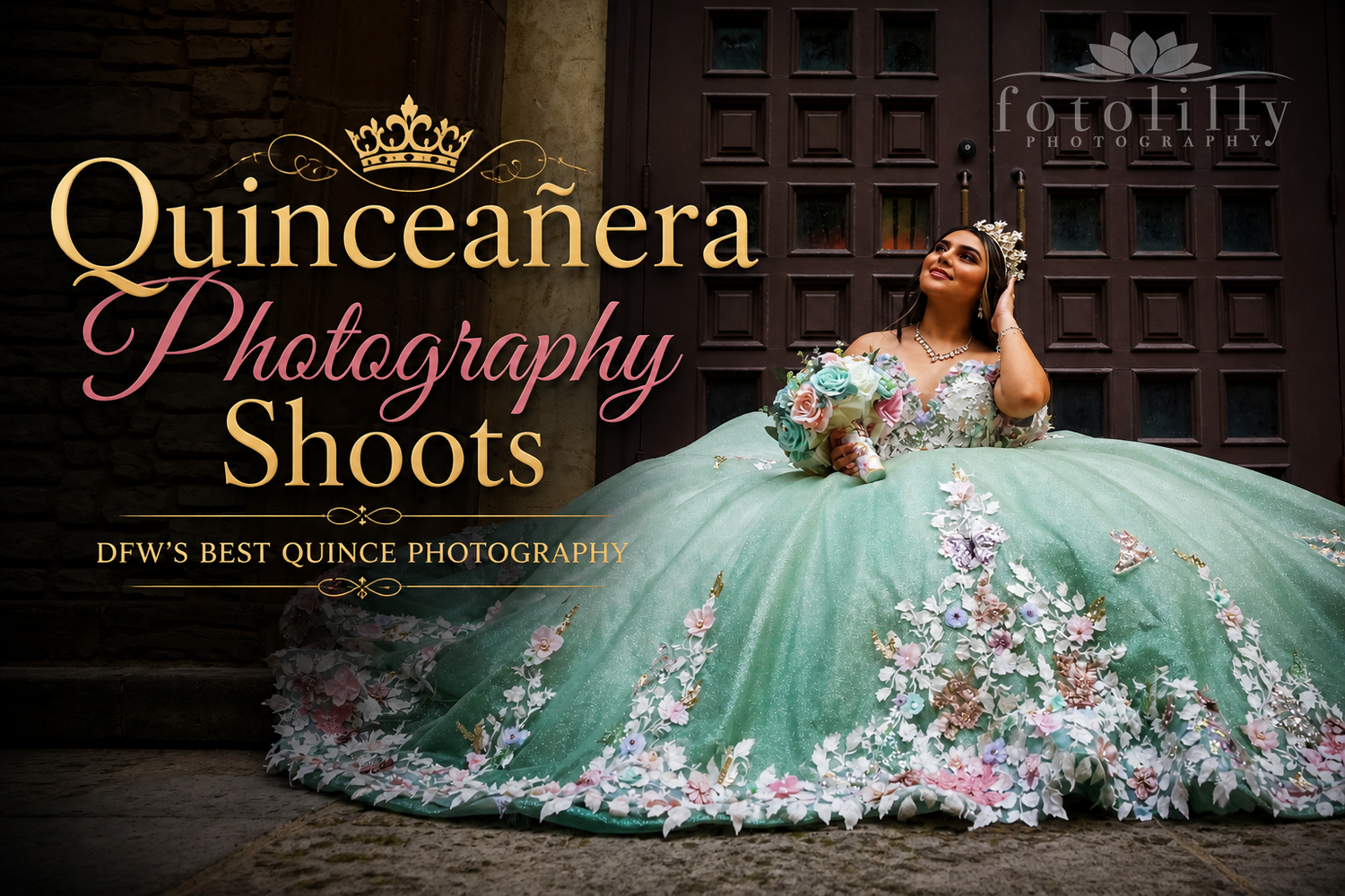 Dallas Fort Worth quinceañera photoshoot only elegant dress outdoor session professional editing full experience Fotolilly