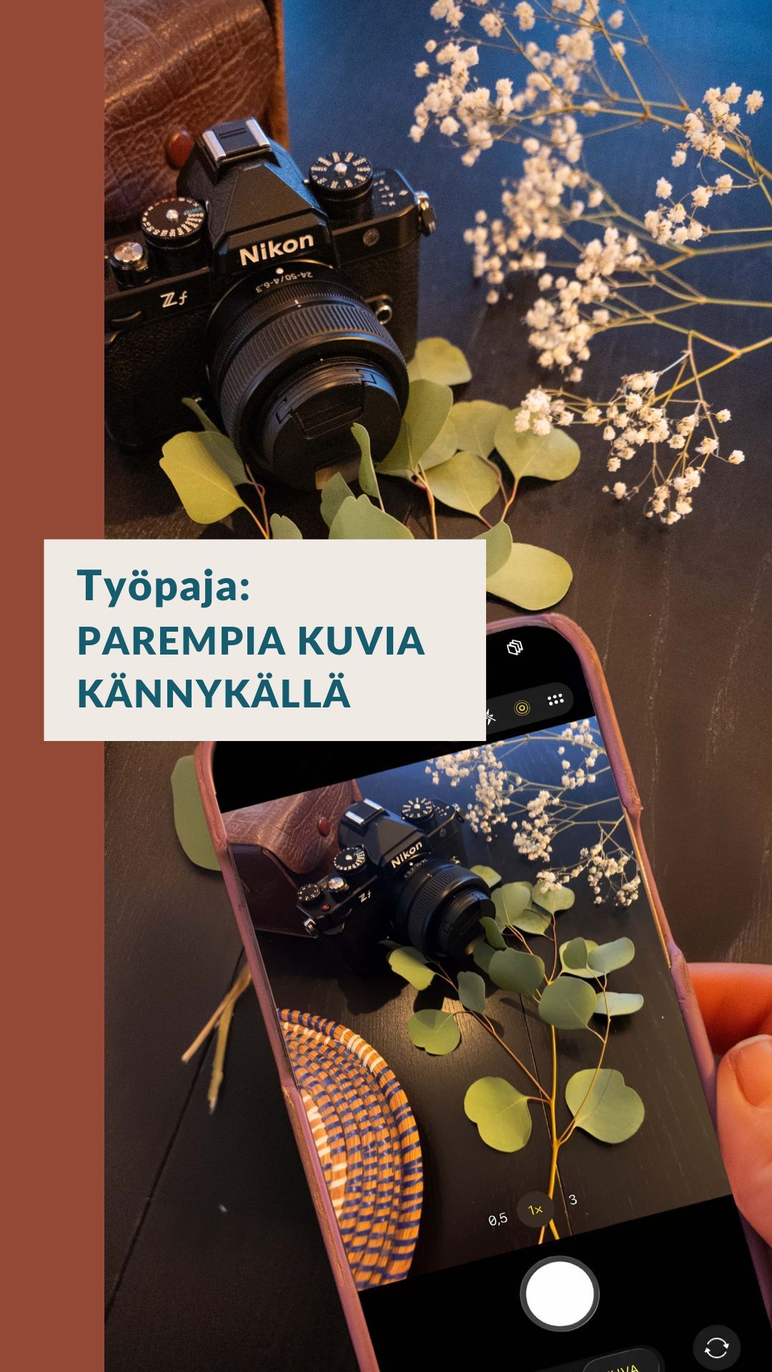 Parempia kuvia kännykällä -työpaja yrittäjille Tampere.