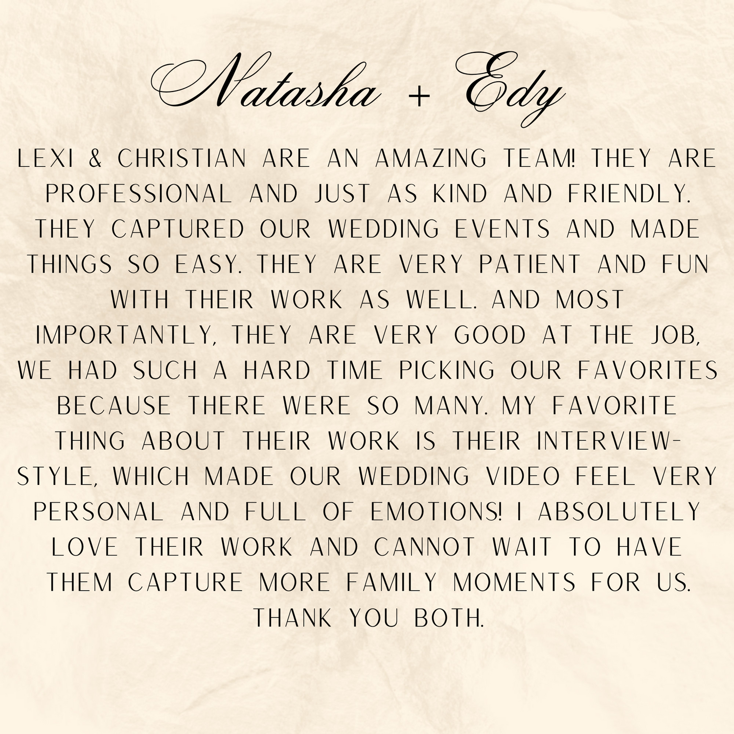 A testimonial in elegant typography sharing appreciation for wedding photography and videography services.