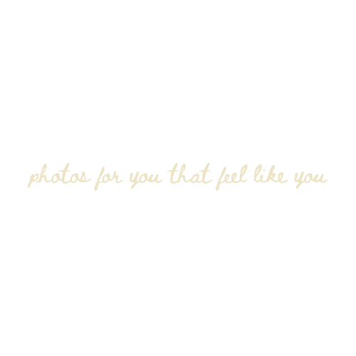 Elegant cursive script reading 'photos for you that feel like you' in soft gold on white background.