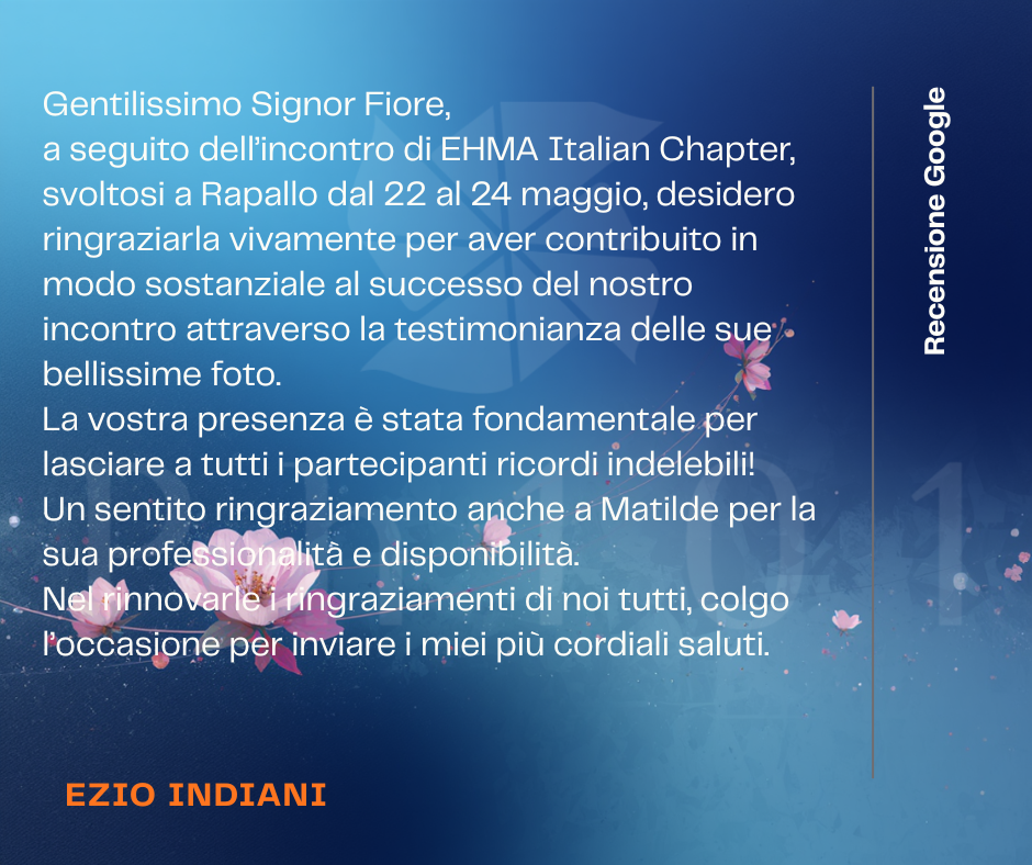 Google review from Ezio Indiani praising EHMA Italian Chapter meeting in Rapallo, thanking Matilde for professionalism.