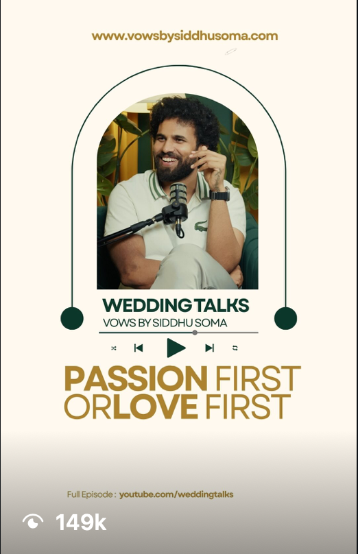 Wedding Talks podcast by Vows by Siddhu Soma, featuring episode on Passion First or Love First, with smiling male host.