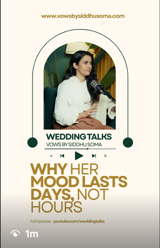 Wedding Talks podcast by Vows by Siddhu Soma featuring a woman speaking into a microphone, titled Why Her Mood Lasts Days Not Hours.