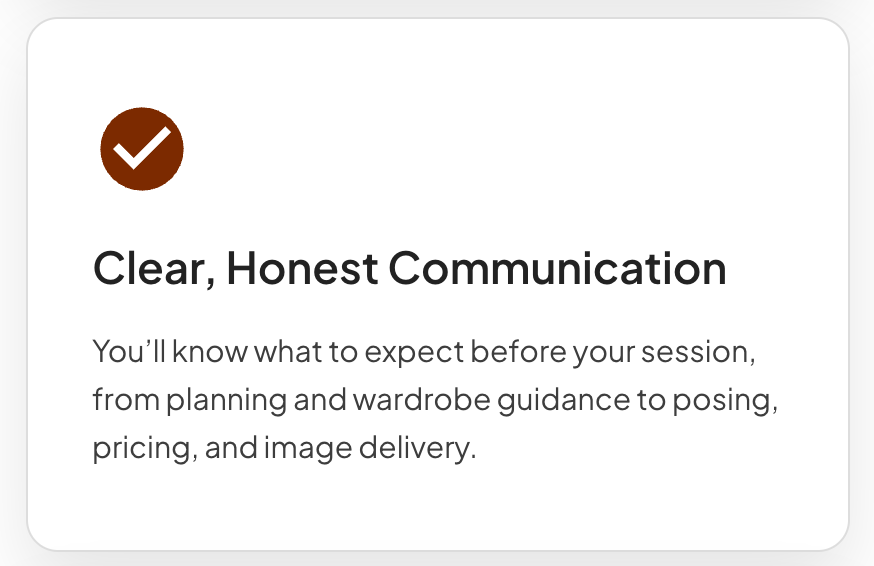 Card highlighting Clear, Honest Communication feature for photography sessions, covering planning, wardrobe, posing, pricing, and delivery.
